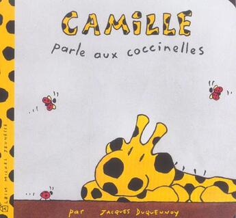 Couverture du livre « Camille parle aux coccinelles » de Jacques Duquennoy aux éditions Albin Michel