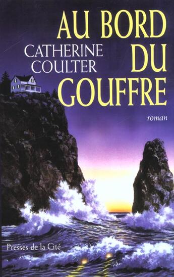 Couverture du livre « Au Bord Du Gouffre » de Catherine Coulter aux éditions Presses De La Cite