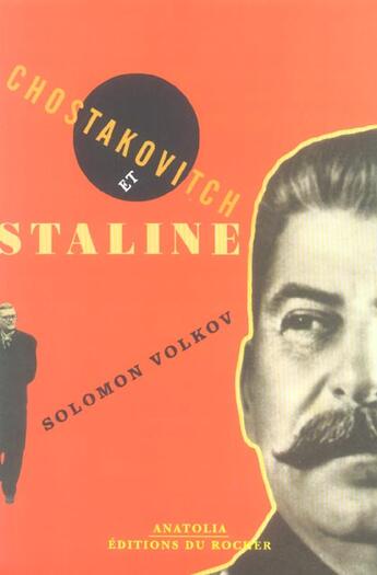 Couverture du livre « Chostakovitch et staline » de Solomon Volkov aux éditions Rocher