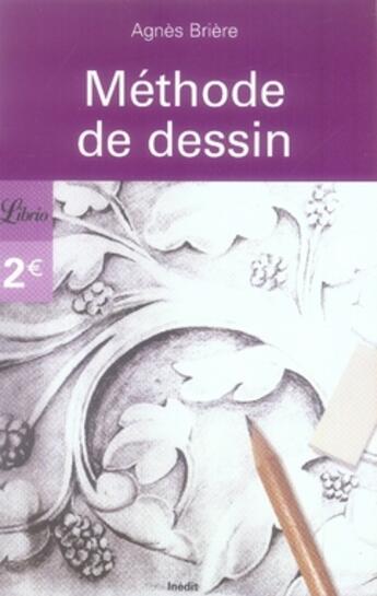 Couverture du livre « Méthode de dessin » de Agnes Briere aux éditions J'ai Lu