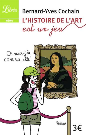 Couverture du livre « L'histoire de l'art est un jeu ; petite galerie d'art occidental en 50 jeux et questions » de Bernard-Yves Cochain aux éditions J'ai Lu