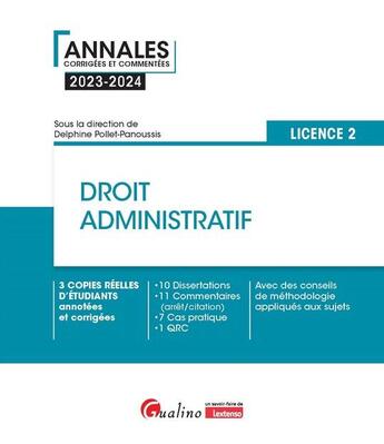 Couverture du livre « Droit administratif : L2 : 3 copies réelles d'étudiants annotées et corrigées (édition 2023/2024) » de Delphine Pollet-Panoussis et Collectif aux éditions Gualino