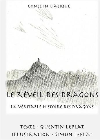 Couverture du livre « Le réveil des dragons : la véritable histoire des dragons ! » de Quentin Leplat et Simon Leplat aux éditions Books On Demand