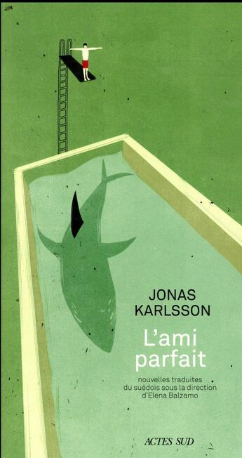 Couverture du livre « L'ami parfait » de Jonas Karlsson aux éditions Actes Sud