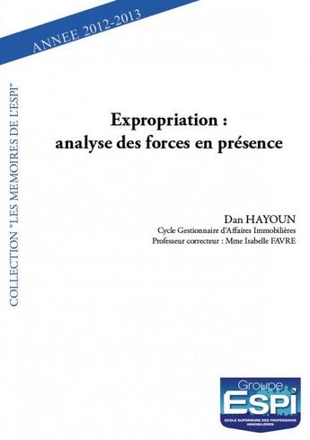 Couverture du livre « Expropriation : analyse des forces en présence » de Dan Hayoun aux éditions Edilivre