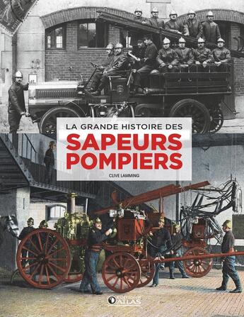 Couverture du livre « La grande histoire des sapeurs-pompiers » de Clive Lamming aux éditions Glenat