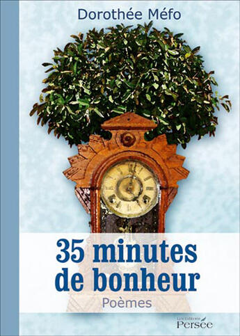 Couverture du livre « 35 minutes de bonheur » de Dorothee Mefo aux éditions Persee