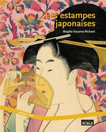 Couverture du livre « Les estampes japonaises » de Brigitte Koyama-Richard aux éditions Scala