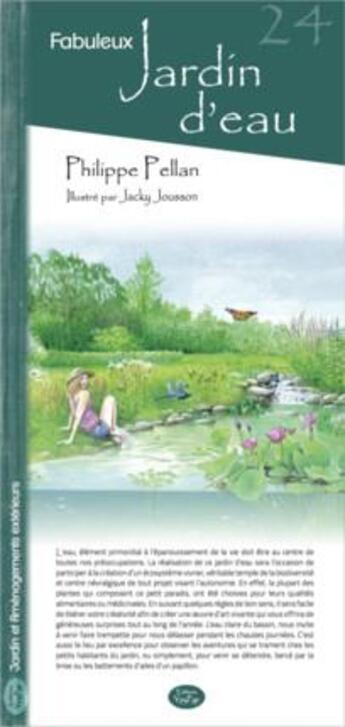 Couverture du livre « Fabuleux jardin d'eau » de Philippe Pellan et Jacky Jousson aux éditions Ypypyp