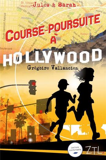 Couverture du livre « Jules et sarah,course-poursuite a hollywood » de Vallancien aux éditions Editions Ztl