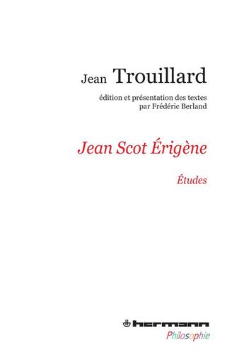 Couverture du livre « Jean scot erigene - etudes » de Jean Trouillard aux éditions Hermann