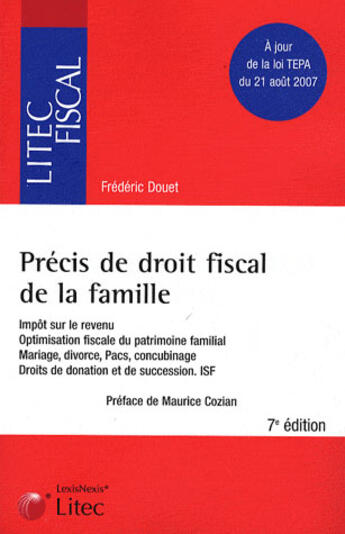 Couverture du livre « Précis en droit fiscal de la famille » de Frederic Douet aux éditions Lexisnexis