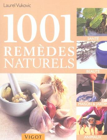 Couverture du livre « 1001 remèdes naturels (édition 2004) » de Laurel Vukovic aux éditions Vigot