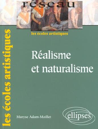 Couverture du livre « Realisme et naturalisme » de Epinette Brengues aux éditions Ellipses Marketing