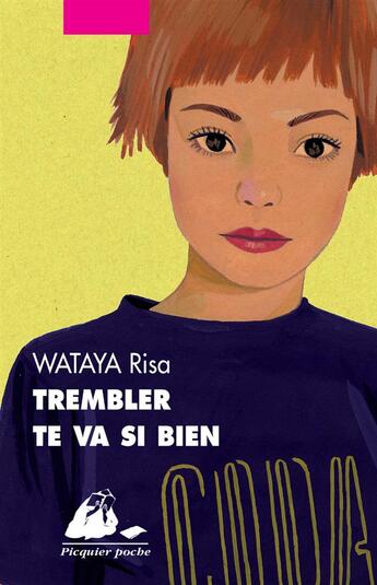 Couverture du livre « Trembler te va si bien » de Risa Wataya aux éditions Picquier