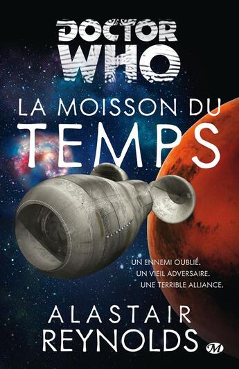 Couverture du livre « Doctor Who : la moisson du temps » de Alastair Reynolds aux éditions Bragelonne