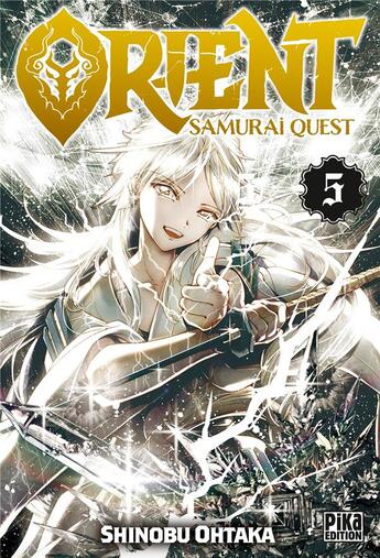 Couverture du livre « Orient - samurai quest Tome 5 » de Shinobu Ohtaka aux éditions Pika