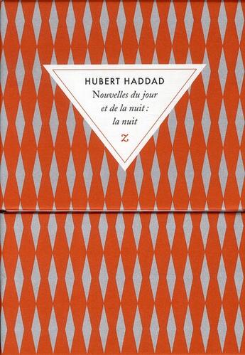 Couverture du livre « Nouvelles du jour et de la nuit : la nuit » de Hubert Haddad aux éditions Zulma