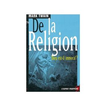 Couverture du livre « De la religion » de Mark Twain aux éditions L'esprit Frappeur