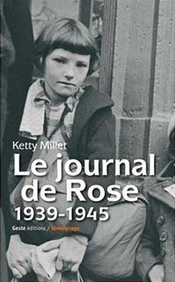 Couverture du livre « Le journal de Rose » de Ketty Millet aux éditions Geste