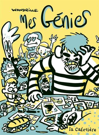 Couverture du livre « Mes génies Tome 1 : Leurs pareils à deux fois ne se font pas connaître » de Wandrille aux éditions La Cafetiere