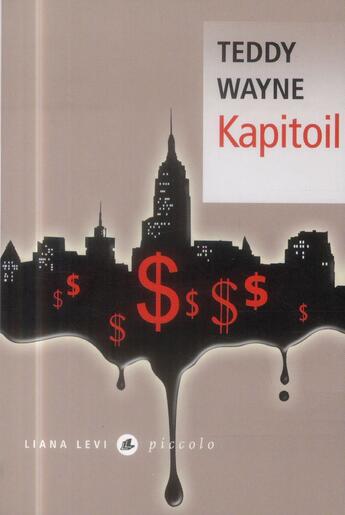 Couverture du livre « Kapitoil » de Teddy Wayne aux éditions Liana Levi