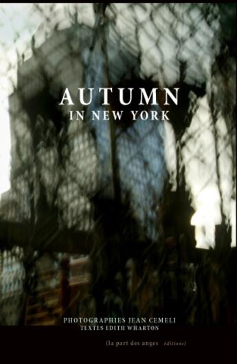 Couverture du livre « Autumn in New York » de Jean Cemeli aux éditions Part Des Anges