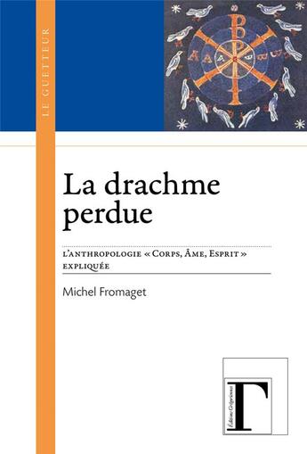 Couverture du livre « La drachme perdue ; l'anthropologie 