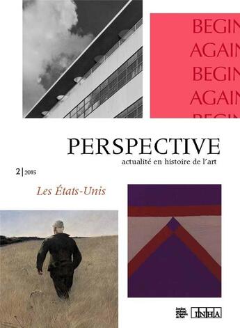 Couverture du livre « Perspective : actualité en histoire de l'art, 2015-2 : Les États-Unis » de Auteurs Divers aux éditions Inha