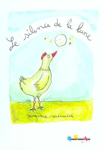 Couverture du livre « Le Silence De La Lune » de Virginie Micucci aux éditions Quiquandquoi