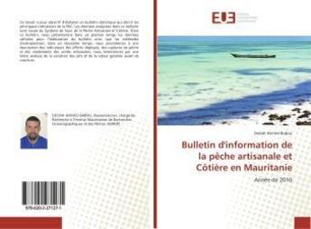 Couverture du livre « Bulletin d'information de la pêche artisanale et Côtière en Mauritanie » de Dedah Ahmed Babou aux éditions Editions Universitaires Europeennes