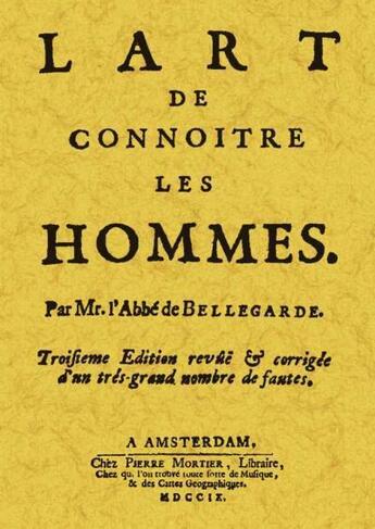 Couverture du livre « L'art de connoitre les hommes » de De Bellegarde aux éditions Maxtor