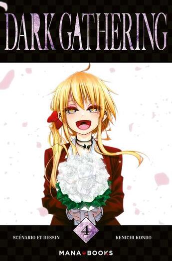 Couverture du livre « Dark gathering Tome 4 » de Kenichi Kondo aux éditions Mana Books