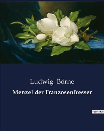 Couverture du livre « Menzel der Franzosenfresser » de B Rne Ludwig aux éditions Culturea