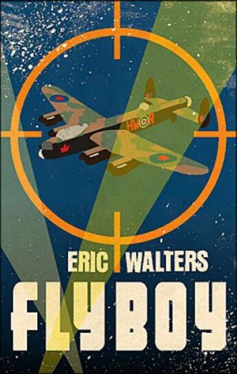 Couverture du livre « Fly Boy » de Walters Eric aux éditions Penguin Group Us