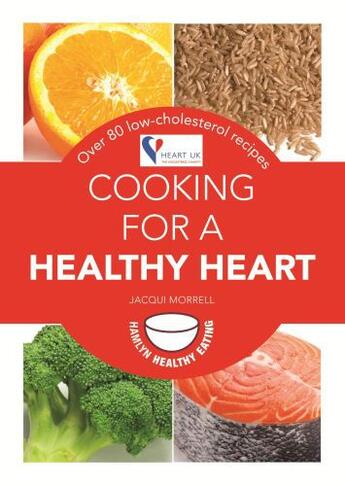 Couverture du livre « Cooking for a Healthy Heart » de Jacqui Lynas aux éditions Octopus Digital