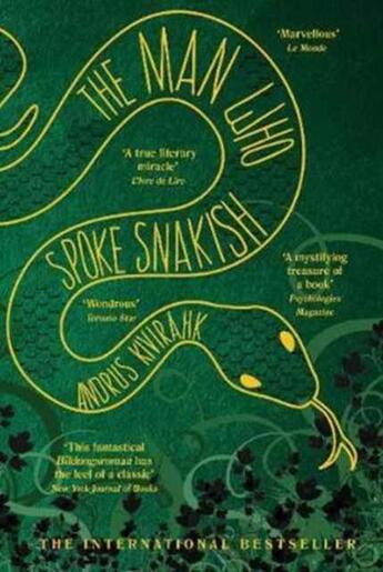 Couverture du livre « THE MAN WHO SPOKE SNAKISH » de Andrus Kivirähk aux éditions Atlantic Books