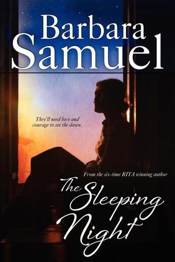 Couverture du livre « The sleeping night » de Barbara Samuel aux éditions Bellebooks