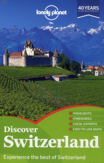 Couverture du livre « Discover Switzerland » de Ryan Ver Berkmoes aux éditions Lonely Planet France