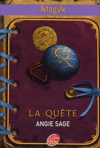 Couverture du livre « Magyk t.4 ; la quête » de Angie Sage aux éditions Le Livre De Poche Jeunesse