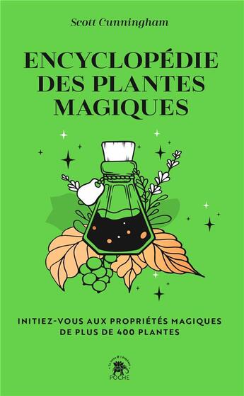 Couverture du livre « Encyclopédie des plantes magiques : initiez-vous aux propriétés magiques de plus de 400 plantes » de Scott Cunningham aux éditions Le Lotus Et L'elephant