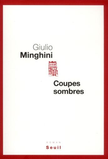 Couverture du livre « Coupes sombres » de Minghini/Giulio aux éditions Seuil