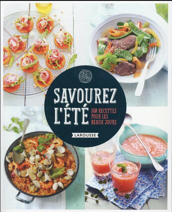 Couverture du livre « Savourez l'été » de  aux éditions Larousse