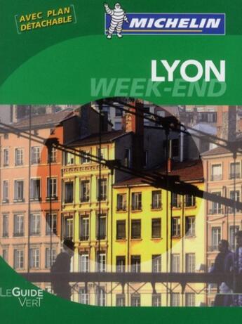 Couverture du livre « Le guide vert week-end ; Lyon (édition 2012) » de Collectif Michelin aux éditions Michelin