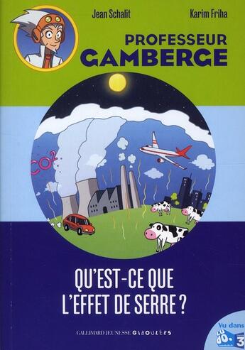 Couverture du livre « Qu'est-ce que l'effet de serre ? » de Jean Schalit aux éditions Gallimard-jeunesse