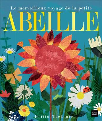 Couverture du livre « Le merveilleux voyage de la petite abeille » de Britta Teckentrup aux éditions Hatier