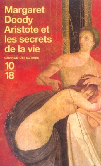 Couverture du livre « Aristote Et Les Secrets De La Vie » de Margaret Doody aux éditions 10/18