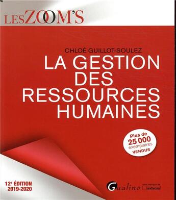 Couverture du livre « La gestion des ressources humaines (édition 2019/2020) » de Chloe Guillot-Soulez aux éditions Gualino