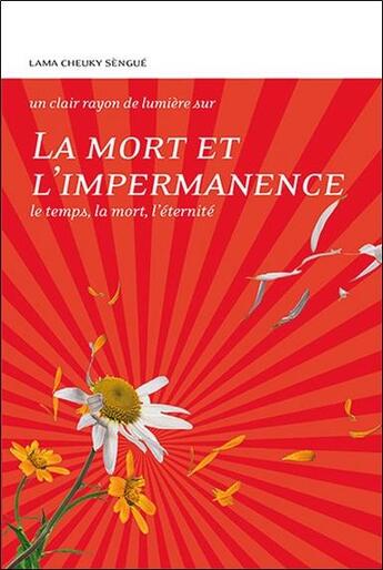 Couverture du livre « La mort et l'impermanence ; le temps, la mort, l'éternité » de Tcheuky Sengue aux éditions Claire Lumiere