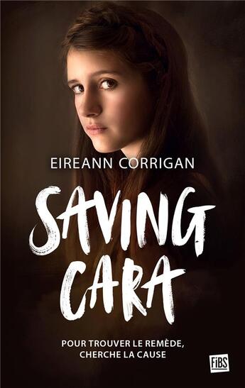 Couverture du livre « Saving Cara » de Corrigan Eireann aux éditions Fibs